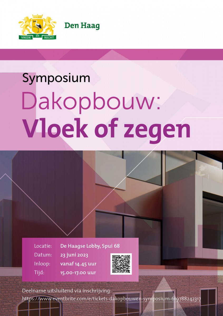 Symposium: Dakopbouwen. Vloek of Zegen